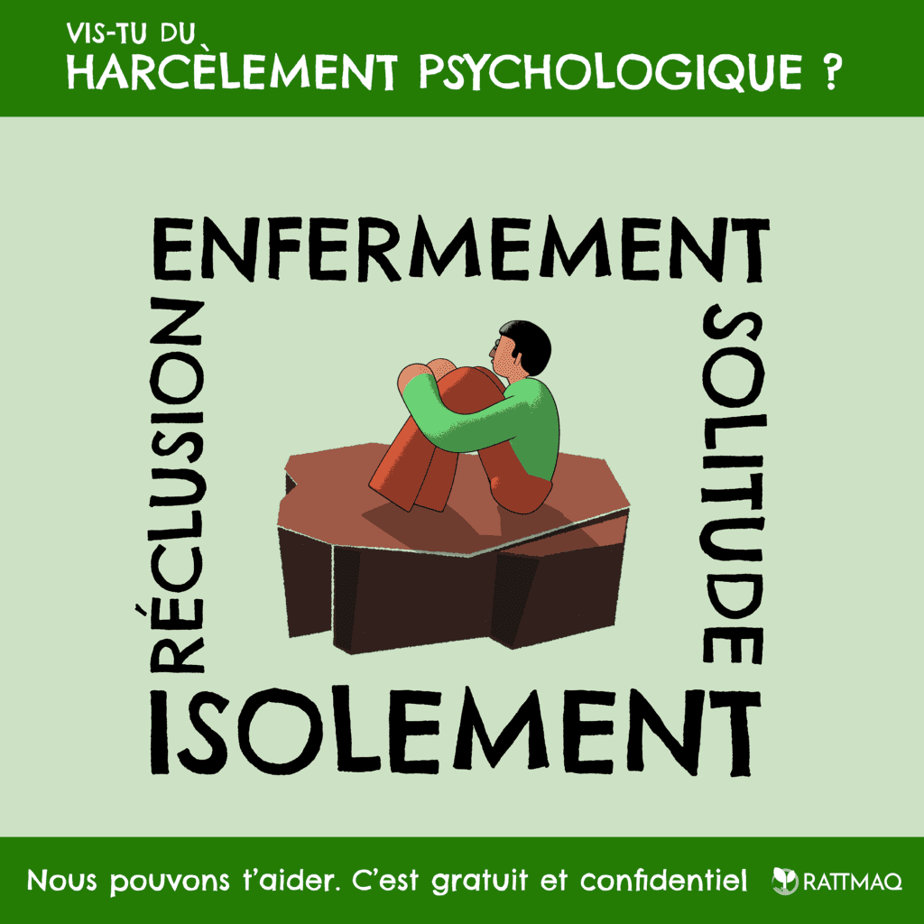 Harcèlement psychologique | Enfermement